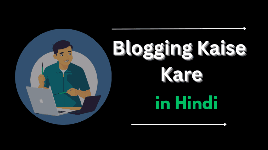Blogging Kaise Kare-2