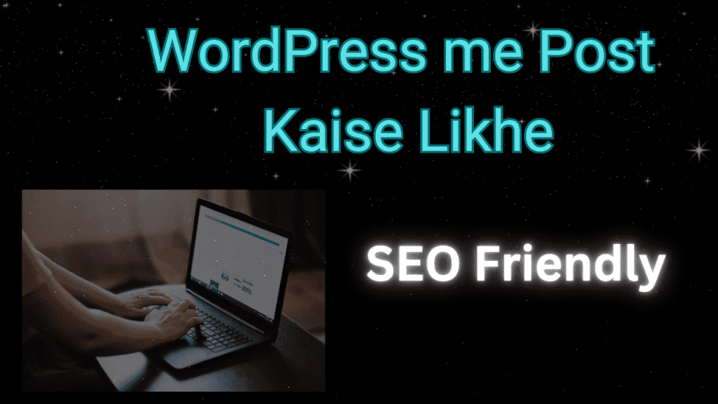 WordPress me Post Kaise Likhe
